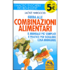 Guida alle combinazioni alimentari<br />