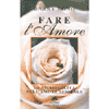 Fare l'Amore<br />La spiritualità nell'amore sessuale