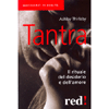 Tantra - Il Rituale del Desiderio e Amore<br />