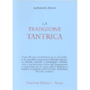 La Tradizione Tantrica<br />