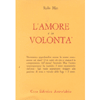 L'amore e la Volontà<br />