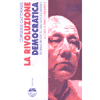 La Rivoluzione Democratica<br />