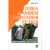 Terra gamberi Contadini ed Eroi<br />