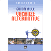 Guida alle vacanze alternative<br />