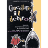 Cancellare il debito<br />