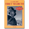 I Volti del Tibet Segreto<br />