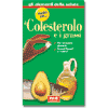 Colesterolo e Grassi<br />