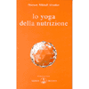 Lo Yoga della Nutrizione<br />