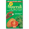 I minerali e gli oligolelementi