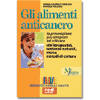 Gli alimenti anticancro