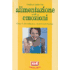 Alimentazione ed Emozioni<br />