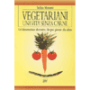 Vegetariani una vita senza carne