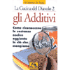 Gli additivi<br>la cucina del diavolo 2