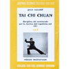Tai Chi Chuan vol.1<br />Disciplina del movimento per la ricerca dell'equilibrio del sé