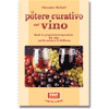 Il potere curativo del vino