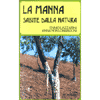 La Manna<br />salute dalla natura