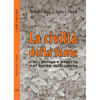 La Civiltà della Fame <br />Cibo, potere e povertà nel terzo millennio