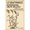 Le Graminacee<br />Alimentazione Salute Bellezza