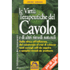 Le Virtù Terapeutiche del Cavolo<br />e di altri rimedi naturali