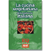 La Cucina Vegetariana della tradizione italiana
