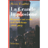 La Grande Implosione<br />