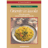 Oriente in Tavola<br />120 ricette esotiche per una cucina sana e naturale