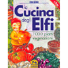 La Cucina degli Elfi<br />nuova edizione tascabile