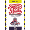 Sugar Blues il mal di zucchero