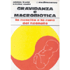 Gravidanza e Macrobiotica<br />La nascita e la cura del neonato