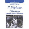 Il digiuno olistico