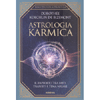 Astrologia Karmica<br />Il rapporto tra fato, transiti e tema natale