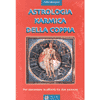 Astrologia karmica della coppia<br />