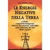 Le energie negative della terra