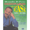 Dizionario della nostra casa sana e sicura<br />