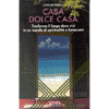 Casa Dolce Casa