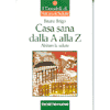 Casa sana dalla A alla Z<br>(conf. 15 pz)