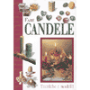 Fare candele<br />tecniche e modelli