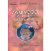 Ayurveda<br />vita salute e longevità