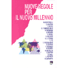 Nuove regole per il nuovo millennio<br />