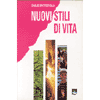 Nuovi stili di vita<br />