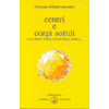 Centri e Corpi Sottili<br />