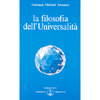 La Filosofia dell'Universalità<br />