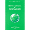 Natura Umana e Natura Divina<br />