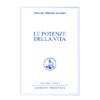 Le Potenze della Vita<br />Opera Omnia O. M. Aivanhov vol.5