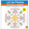 I Più Bei Mandala per Tutte le Stagioni<br />