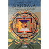 Mandala, il Linguaggio del Profondo<br />