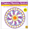 Chakra Mandala Simboli<br />Con le forme delle tradizioni di tutto il mondo