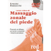 Corso Video di Massaggio Zonale del Piede<br />Dvd