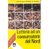 Lettera a un consumatore del Nord<br />