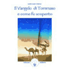 Il Vangelo di Tommaso e Come Fu Scoperto<br />